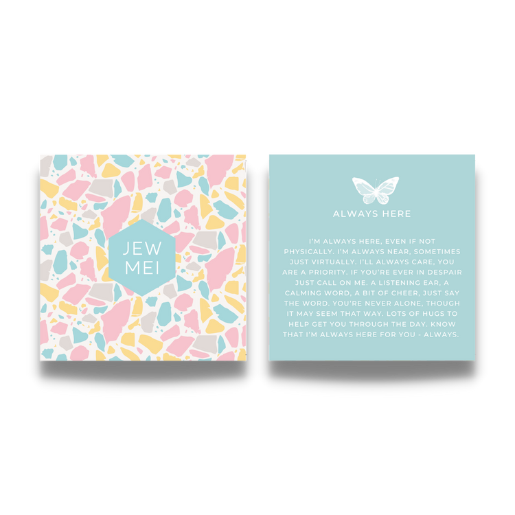 'always here' custom message on keepsake cards for inspirational jewelry products from Jewmei