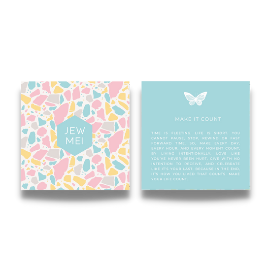 'make it count' custom message on keepsake cards for inspirational jewelry products from Jewmei