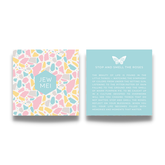 'stop and smell the roses' custom message on keepsake cards for inspirational jewelry products from Jewmei