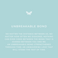 Unbreakable Bond Keepsake Message